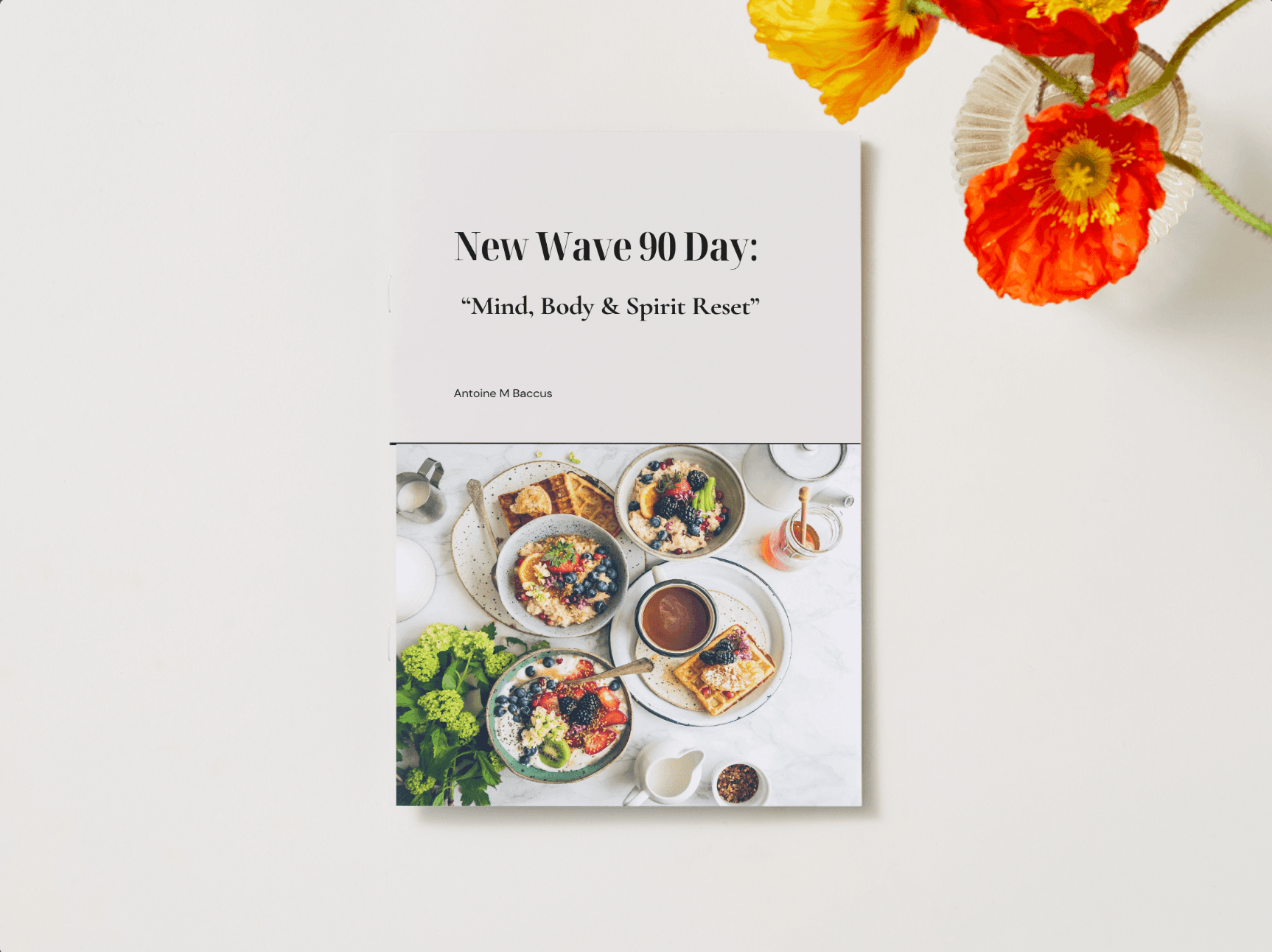New Wave 90 Day: Mind, Body & Spirit Reset Transformation digital wellness program book cover featuring healthy meals on a white table. Ideal for faith-based fitness and nutrition.